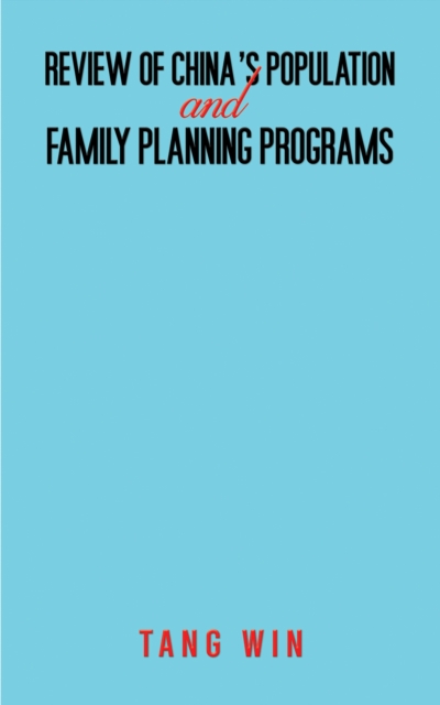 Review of China's Population and Family Planning Programs, EPUB eBook