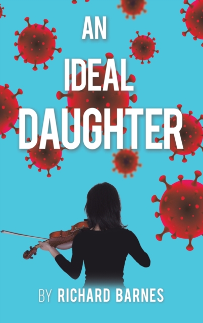 An Ideal Daughter, Hardback Book