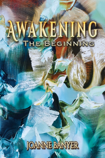 Awakening : The Beginning, Hardback Book