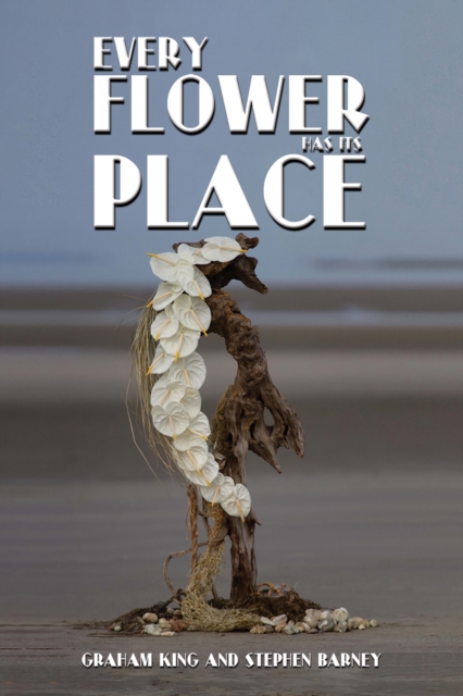 Every Flower Has Its Place, EPUB eBook