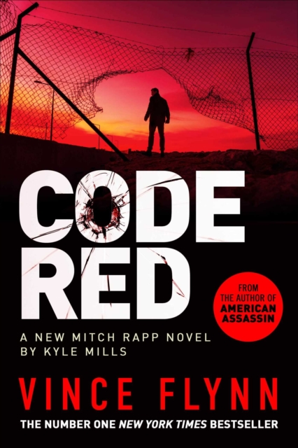 Code Red : The new pulse-pounding thriller from the author of American Assassin, EPUB eBook