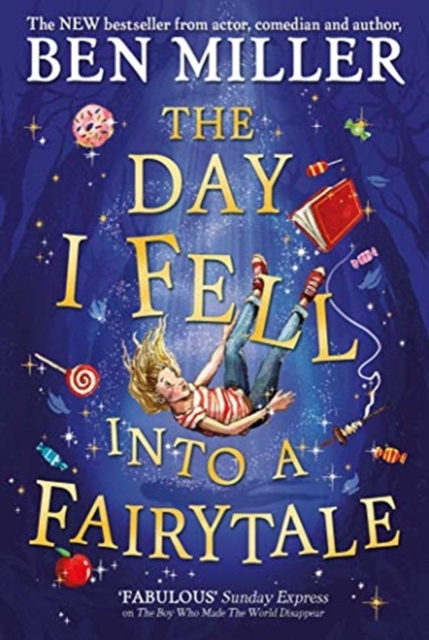 The Day I Fell Into a Fairytale, Paperback / softback Book