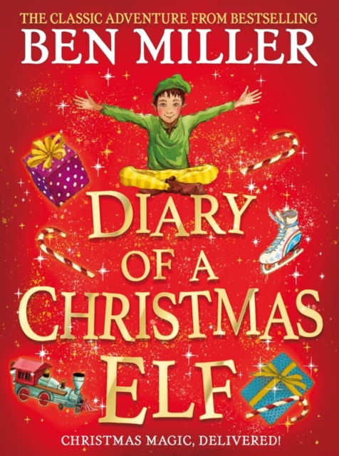 Diary of a Christmas Elf : festive magic in the blockbuster hit, Hardback Book