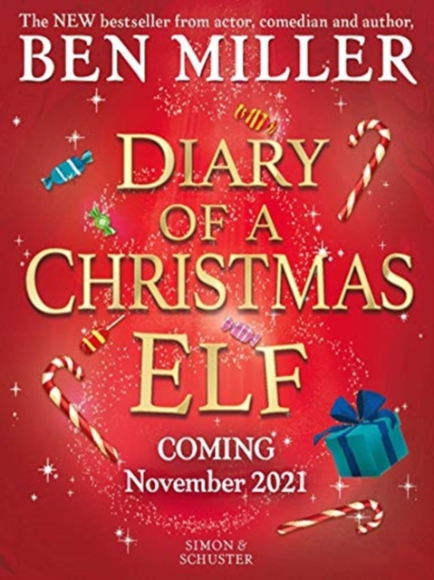 Diary of a Christmas Elf : Brand-new Christmas magic from the bestselling author of The Night I Met Father Christmas and The Day I Fell into a Fairytale, Paperback / softback Book