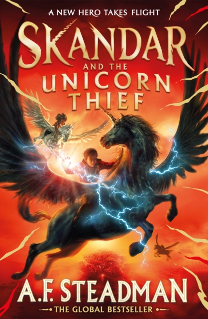 Skandar and the Unicorn Thief : The international, award-winning hit, and the biggest fantasy adventure series since Harry Potter, Paperback / softback Book