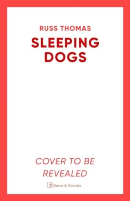 Sleeping Dogs : The new must-read thriller from the bestselling author of Firewatching, Paperback / softback Book