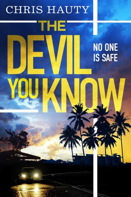 The Devil You Know : The gripping new Hayley Chill thriller, EPUB eBook