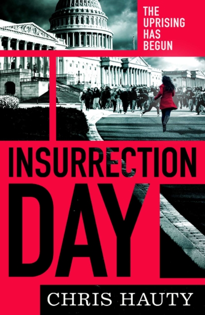Insurrection Day : The gripping new Hayley Chill novella, EPUB eBook