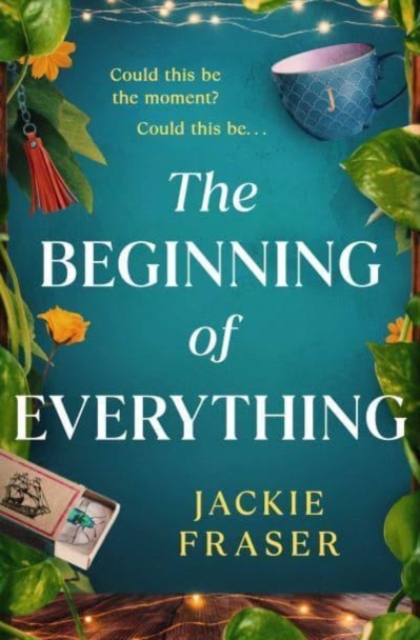 The Beginning of Everything : An irresistible novel of resilience, hope and unexpected friendships, Paperback / softback Book