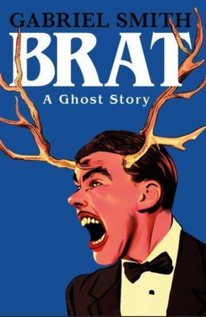 BRAT : A Ghost Story, Hardback Book