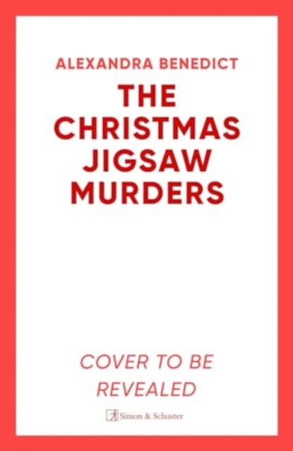 The Christmas Jigsaw Murders : The new deliciously dark Christmas cracker from the bestselling author of Murder on the Christmas Express, Paperback / softback Book