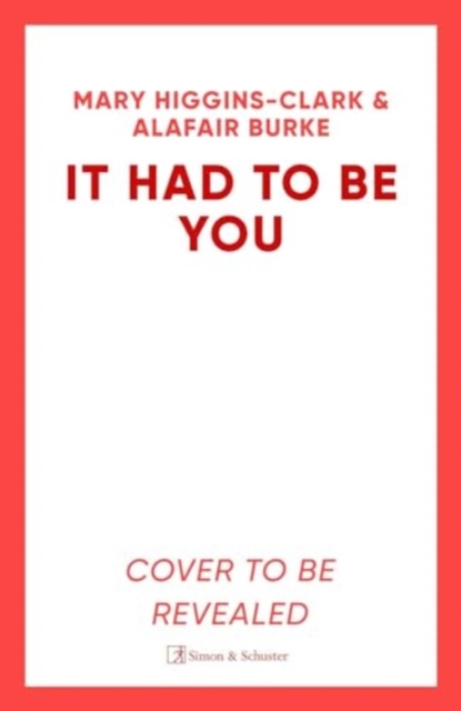 It Had To Be You : The thrilling new novel from the bestselling Queens of Suspense, Paperback / softback Book