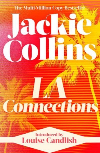 LA Connections : introduced by Louise Candlish, Paperback / softback Book