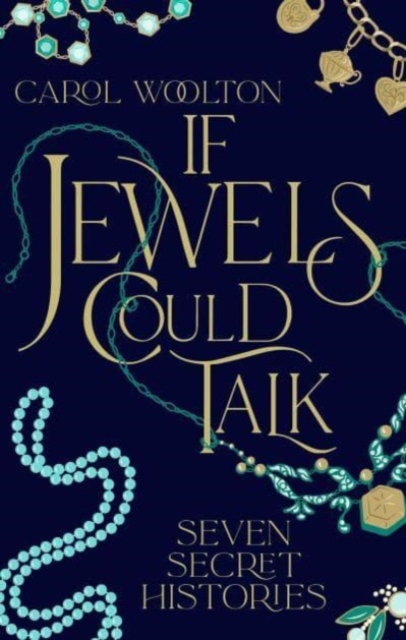 If Jewels Could Talk, Hardback Book