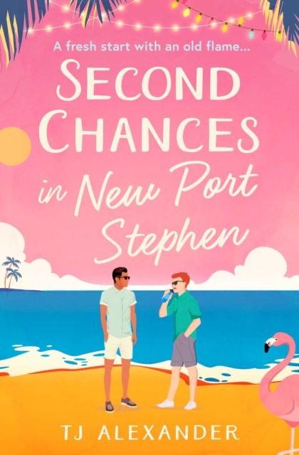 Second Chances in New Port Stephen, EPUB eBook