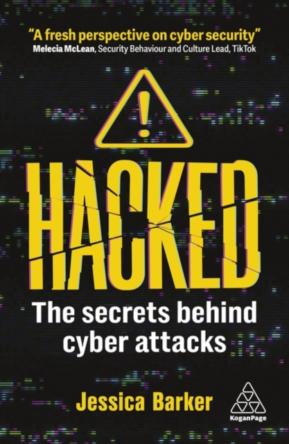 Hacked : The Secrets Behind Cyber Attacks, Paperback / softback Book