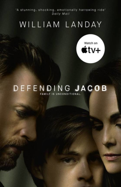 Defending Jacob : Includes exclusive new material to tie into the Apple TV series, EPUB eBook