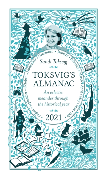 Toksvig's Almanac 2021 : An Eclectic Meander Through the Historical Year by Sandi Toksvig, EPUB eBook