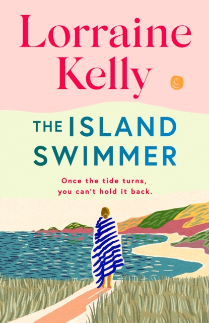 The Island Swimmer : The perfect feel-good read for book clubs about facing your past and finding yourself, Hardback Book