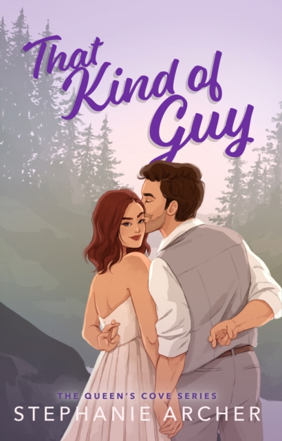 That Kind of Guy : A Spicy Small Town Fake Dating Romance (The Queen's Cove Series Book 1), Paperback / softback Book