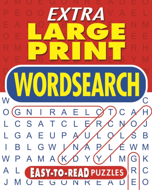 Extra Large Print Wordsearch : Easy-to-Read Puzzles, Paperback / softback Book