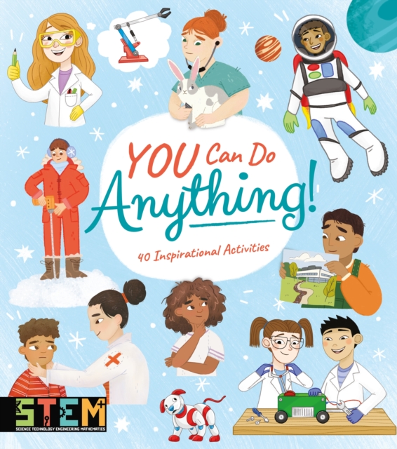 You Can Do Anything! : 40 Inspirational Activities, Paperback / softback Book