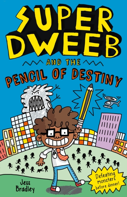 Super Dweeb and the Pencil of Destiny, EPUB eBook