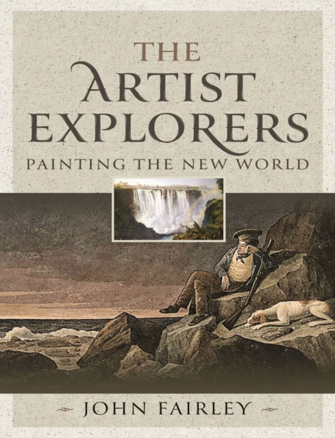 The Artist Explorers : Painting The New World, EPUB eBook