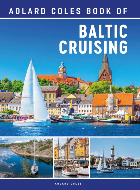 The Adlard Coles Book of Baltic Cruising, PDF eBook