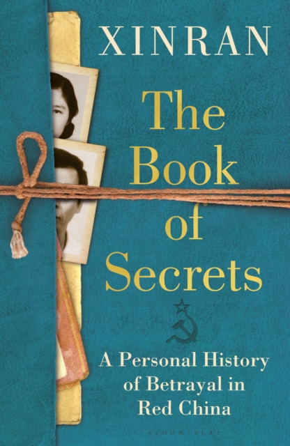 The Book of Secrets : A Personal History of Betrayal in Red China, PDF eBook