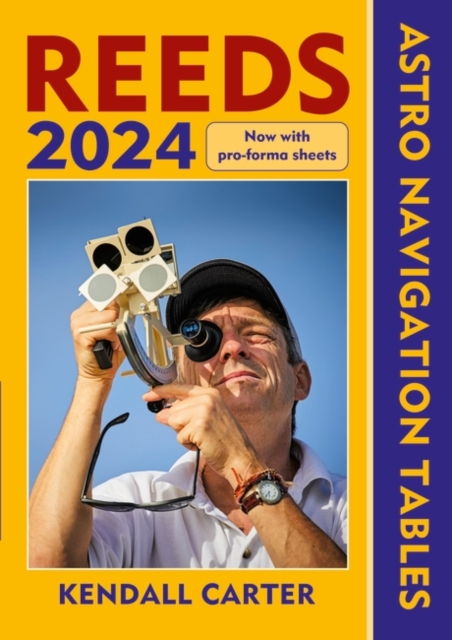 Reeds Astro Navigation Tables 2024, Paperback / softback Book
