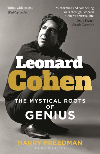 Leonard Cohen : The Mystical Roots of Genius, Paperback / softback Book