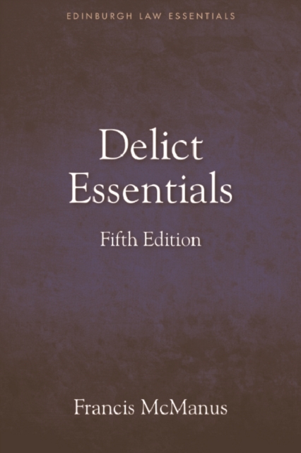 Delict Essentials : 5th edition, PDF eBook