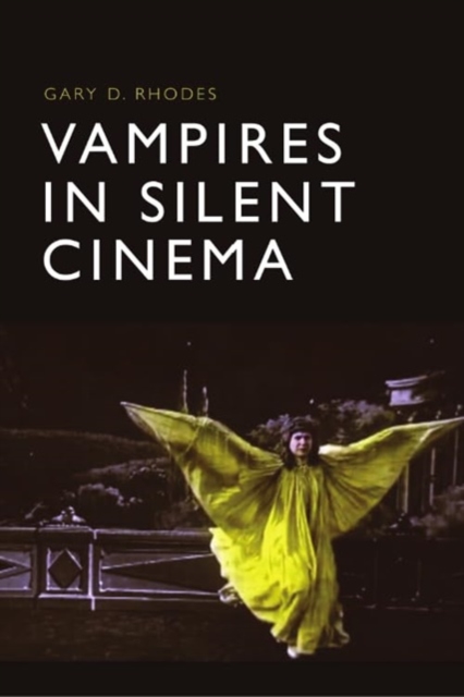 Vampires in Silent Cinema, Hardback Book