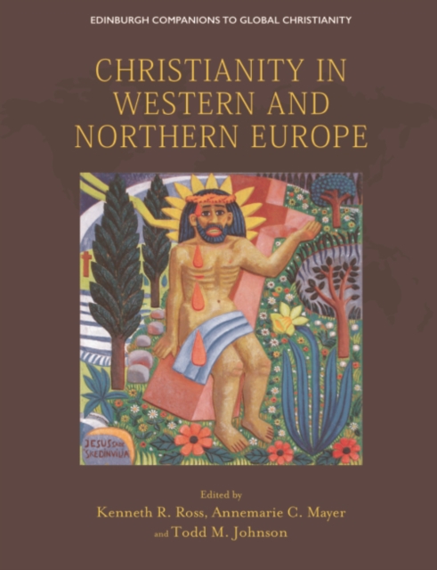 Christianity in Western and Northern Europe, Hardback Book