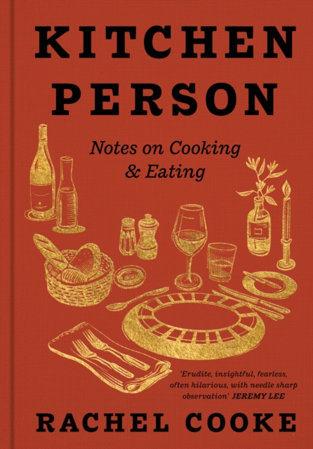 Kitchen Person : Notes on Cooking & Eating, EPUB eBook