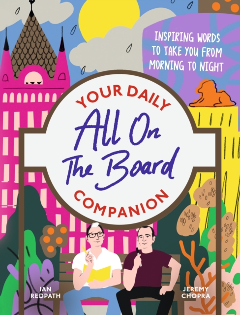 All On The Board - Your Daily Companion : Inspiring words to take you from morning to night, Hardback Book