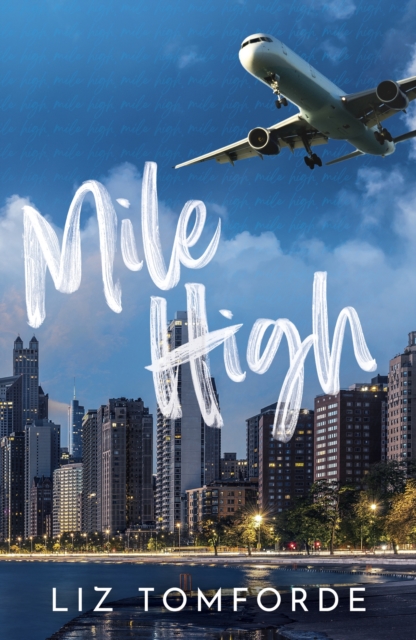Mile High : The unputdownable first book in TikTok sensation, the Windy City series, featuring an ice hockey enemies-to-lovers sports romance, EPUB eBook