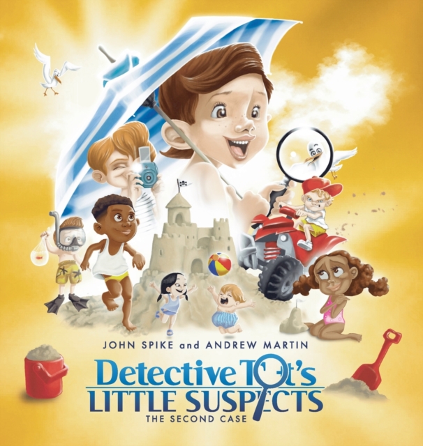 Detective Tot's Little Suspects : The second case, Hardback Book