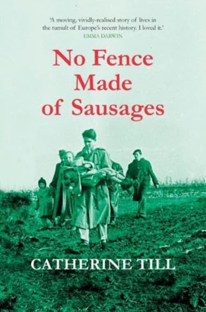No Fence Made of Sausages, Paperback / softback Book