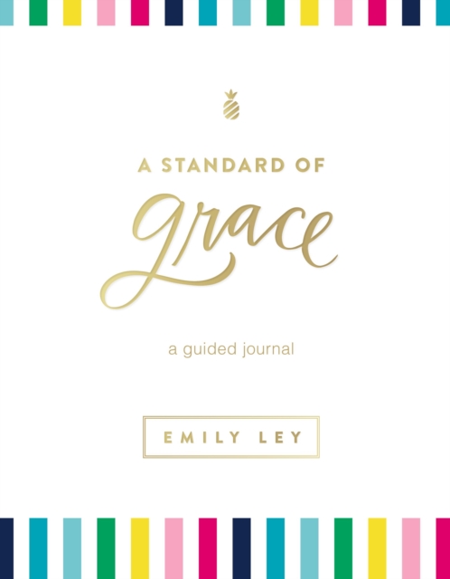 A Standard of Grace : Guided Journal, Hardback Book