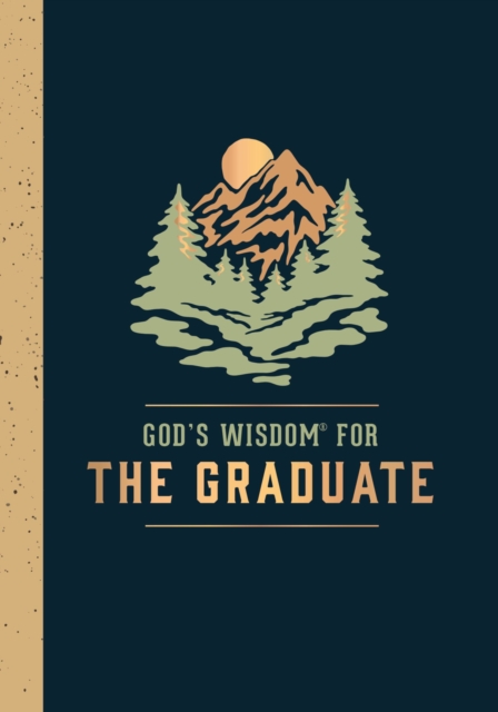 God's Wisdom for the Graduate: Class of 2024 - Mountain : New King James Version, Hardback Book