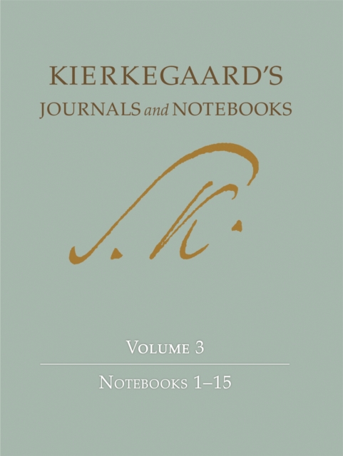 Kierkegaard's Journals and Notebooks, Volume 3 : Notebooks 1-15, PDF eBook