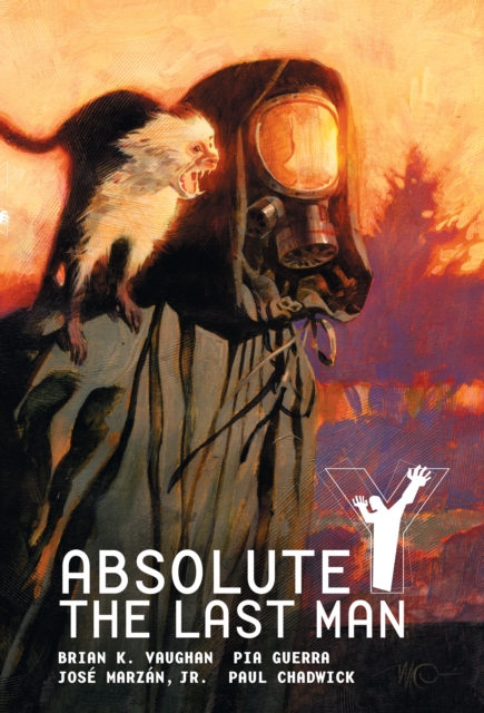 Absolute Y: The Last Man Vol. 1, Hardback Book