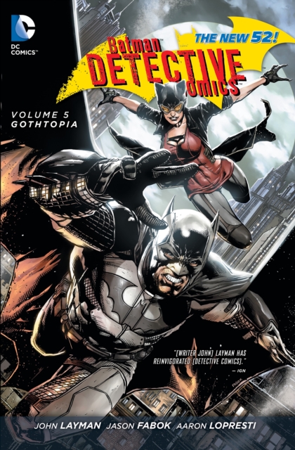 Batman: Detective Comics Vol. 5: Gothtopia (The New 52), Paperback / softback Book