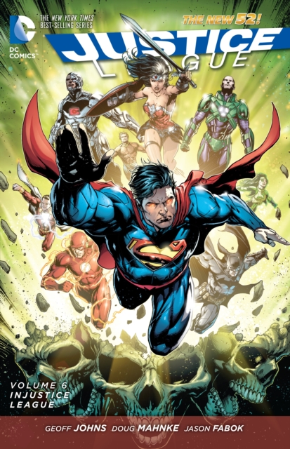 Justice League Vol. 6: Injustice League (The New 52), Paperback / softback Book