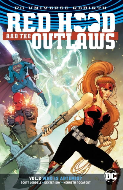 Red Hood and the Outlaws Vol. 2: Who Is Artemis? (Rebirth), Paperback / softback Book