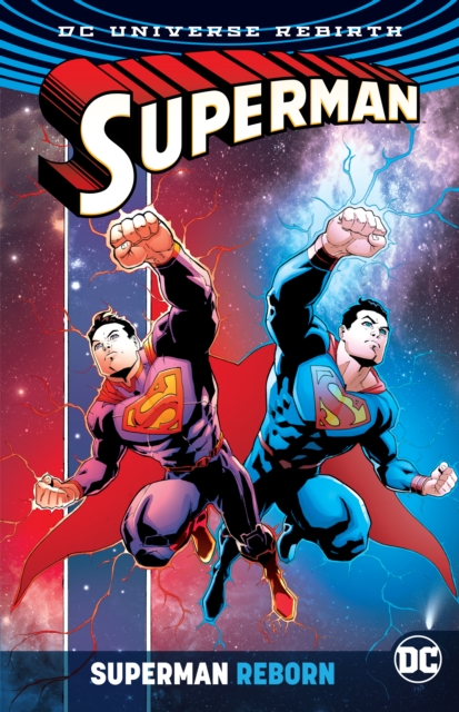 Superman Reborn. Rebirth, Paperback / softback Book