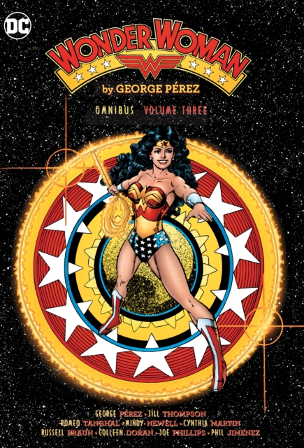 Wonder Woman by George Perez Omnibus Volume 3, Hardback Book