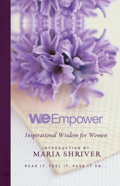 We Empower : Inspirational Wisdom for Women, Paperback / softback Book